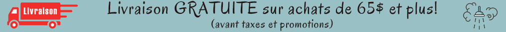 Envoi gratuit pour les commandes de plus de 65$ avant les taxes!
